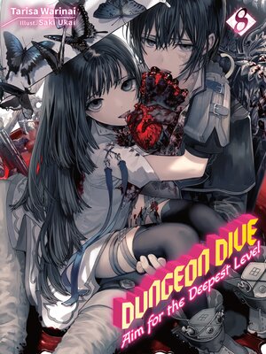 cover image of Dungeon Dive: Aim for the Deepest Level, Volume 8